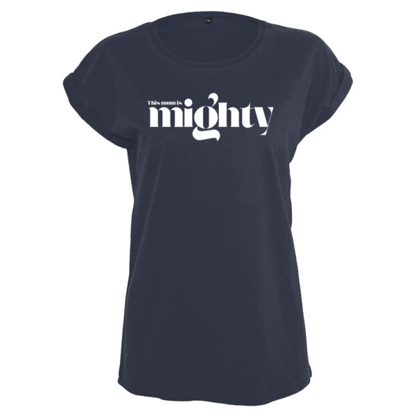 This Mum Is Mighty Women's Extended Shoulder T-Shirt White Print Thumbnail