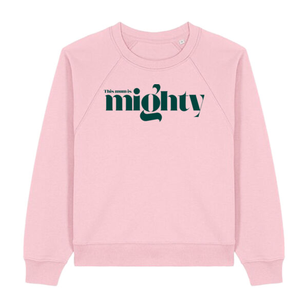 This mum is Mighty Metallic Pink Slogan Sweatshirt Thumbnail